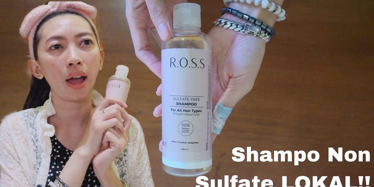 Memilih Shampo Yang Tepat Untuk Perawatan Rambut
