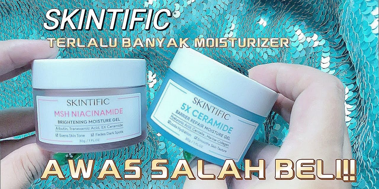 Produk Skintific Di Formulasikan Dengan Teknologi Canggih