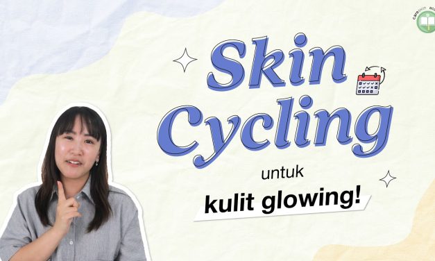 Manfaat Skin Cycling Untuk Memperbaiki Tekstur Kulit