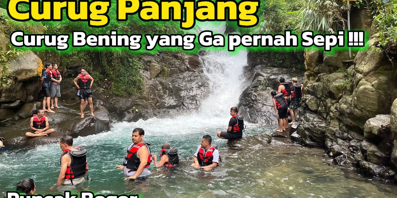 Keindahan Curug Panjang Tempat Yang Ideal Untuk Berlibur