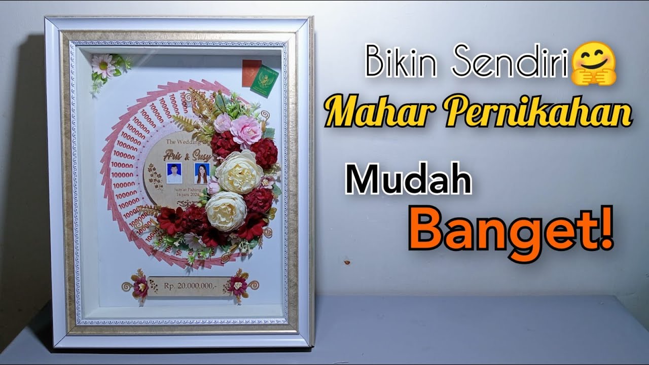 Membuat Mahar Pernikahan Unik