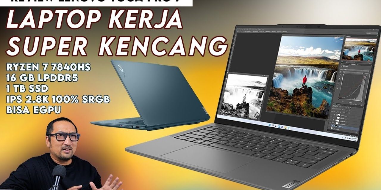 Laptop Lenovo Yoga 7 Di Lengkapi Dengan Layar Sentuh