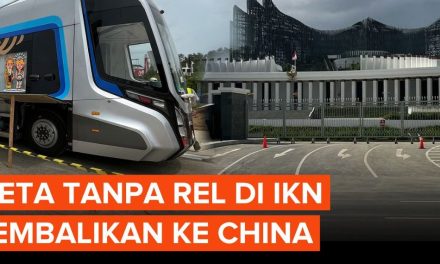 Kereta Tanpa Rel Di IKN Kini Di Kembalikan Ke China
