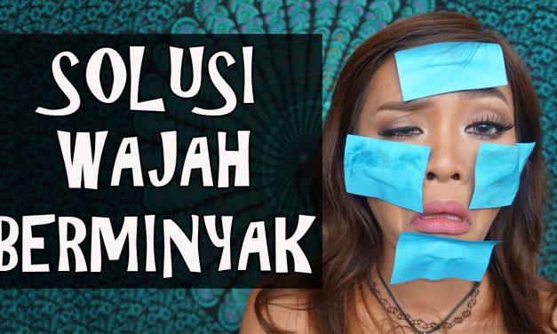 Kulit Wajah Berminyak Ternyata Bisa Terjadi Dari Faktor Genetika