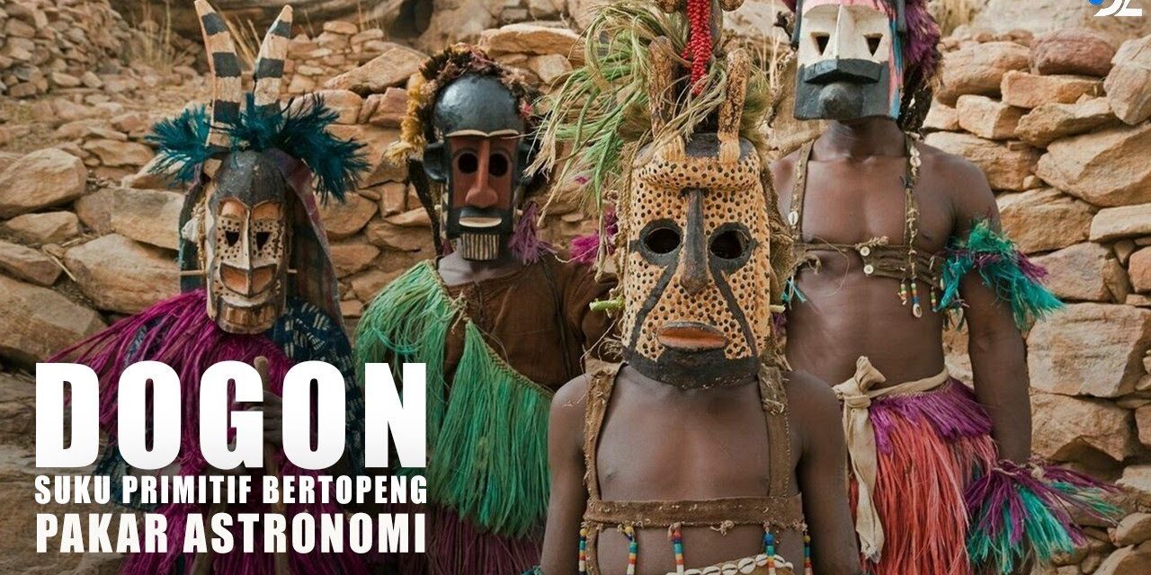Keunikan Suku Dogon Di Afrika Terkenal Sebagai Pakar Astronomi