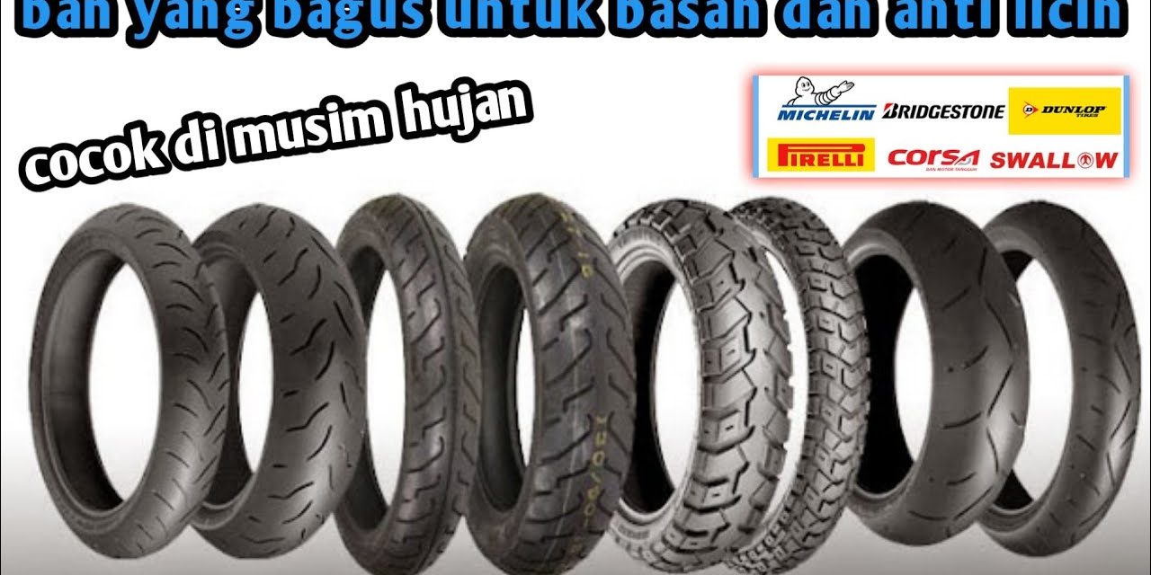 Rekomendasi Ban Motor Antilicin Saat Hujan Dan Menikung