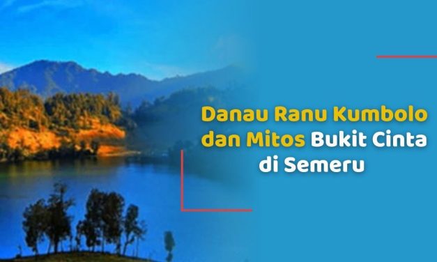 Danau Ranu Kumbolo Menyimpan Spiritual Yang Mendalam